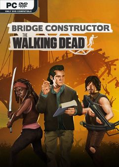 Bridge Constructor The Walking Dead v1.0r18.HF