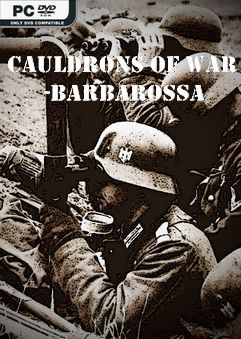 Cauldrons of War Barbarossa Build 20399444
