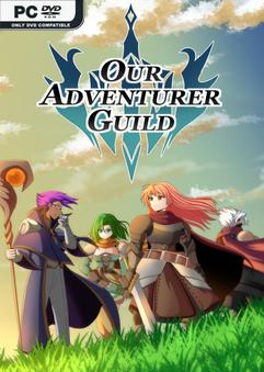 Our Adventurer Guild v1.7-Repack