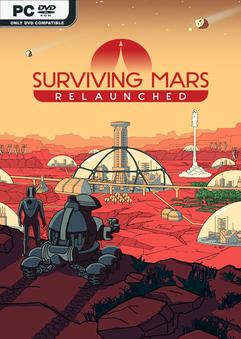 Surviving Mars Relaunched v1.0.7.396349-P2P